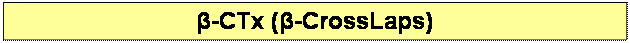 Textov? pole: β-CTx (β-CrossLaps)
